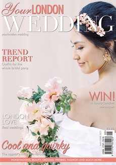 Issue 77 of Your London Wedding magazine