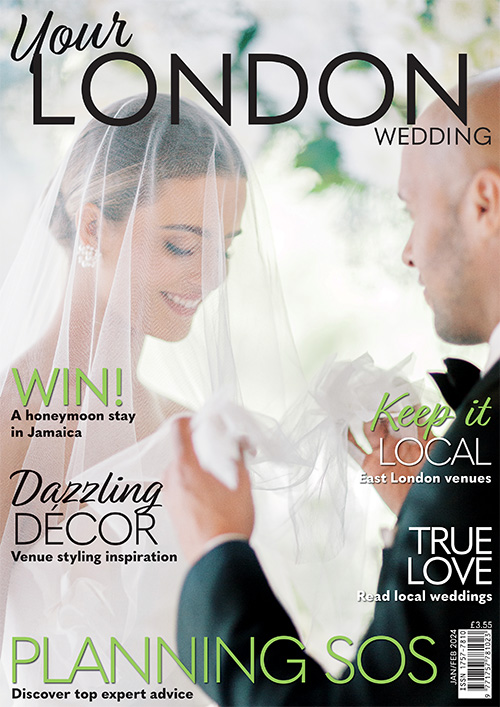 Issue 93 of Your London Wedding magazine