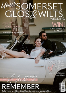Cover of the February/March 2026 issue of Your Somerset, Glos & Wilts Wedding magazine