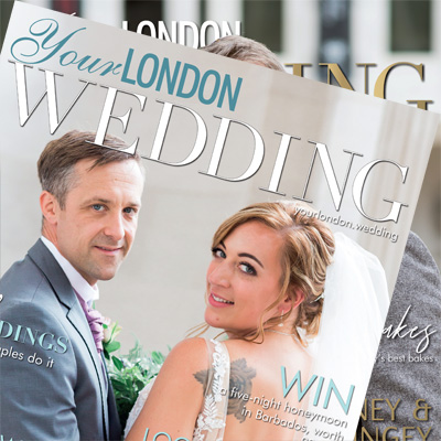 Get a copy of Your London Wedding magazine